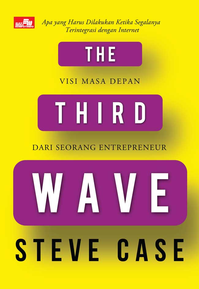 The Third Wave : Visi Masa Depan dari Seorang Entrepreneur