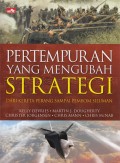 Pertempuran yang Mengubah Strategi (dari Kereta Perang sampai Pembom Siluman)