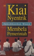 Kiai Nyentrik Membela Pemerintah