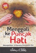 Menggali ke puncak hati