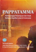 PAPPATAMMA, Perlindungan Perempuan dan Nak Berbasis Kearifan Lokal Di Indonesia