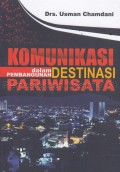 Komunikasi dalam Pembangunan Destinasi Pariwisata