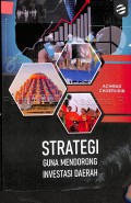 Strategi guna mendorong investasi daerah
