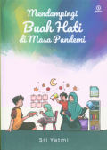 Mendampingi buah hati di masa pandemi