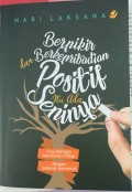 Berpikir dan Berkepribadian Positif itu Ada Seninya