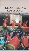Dhangglung Lumajang: Pertunjukan dan Pelestarian