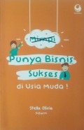 Mimpi Punya Bisnis Sukses Di Usia Muda