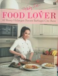 Food Lover : 60 Resep Hidangan Favorit Berbagai Cita Rasa
