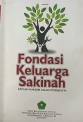 Fondasi Keluarga Sakinah : Bacaan Mandiri Calon Pengantin