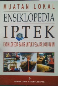 Ensiklopedia IPTEK 7: Muatan Lokal & Kronologi IPTEK