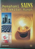 Memahami Sains Di Sekitar Rumah