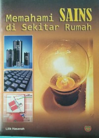 Memahami Sains Di Sekitar Rumah