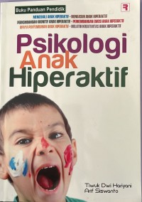 Psikologi Anak Hiperaktif