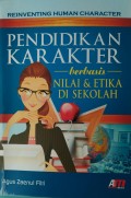 Pendidikan Karakter Berbasis Nilai & Etika Di Sekolah