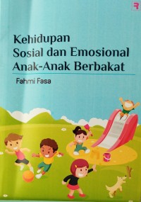 Kehidupan Sosial dan Emosional Anak -Anak Berbakat