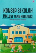 Konsep Sekolah Inklusi Yang Humanis