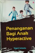 Penanganan bagi Anak Hyperactive