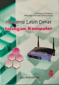 Meneganal lebih Dekat Jaringan Komputer