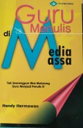 Guru Menulis di Media Massa