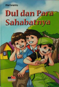 Dul dan Para Sahabatnya