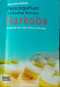 Pencegahan Terhadap Bahaya Narkoba Narkotika dan Obat-obatan Terlarang