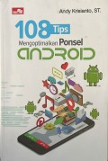 108 Tips Mengoptimalkan Ponsel Android