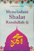 Meneladani Shalat Rasulullah