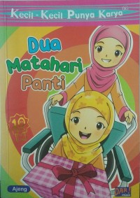 KKPK : Dua Matahari Panti