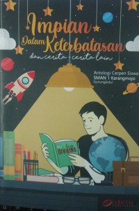 Impian dalam Keterbatasan dan Cerita-Cerita Lain