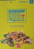 MInim Sampah Bahagia DI Dapur Berkarya Di Kebun