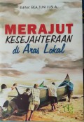 Merajut Kesejahteraan di Arus Lokal