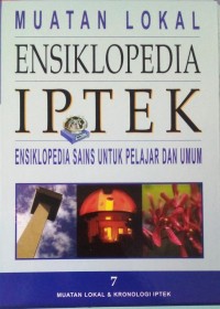 Image of Ensiklopedia IPTEK 7: Muatan Lokal & Kronologi IPTEK